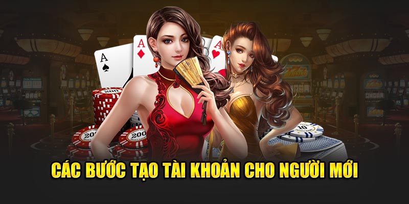 Các bước tạo tài khoản cho người mới